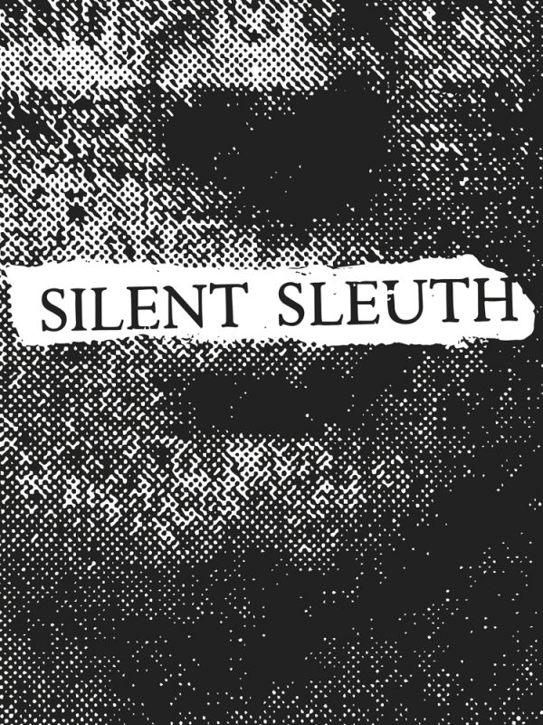 Silent Sleuth